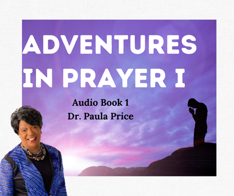 Adventures in Prayer Audio Book Part One