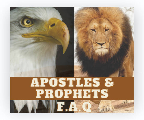 Apostles and Prophets: FAQs