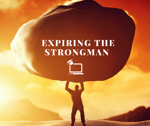 Webinar: Expiring the Strongman