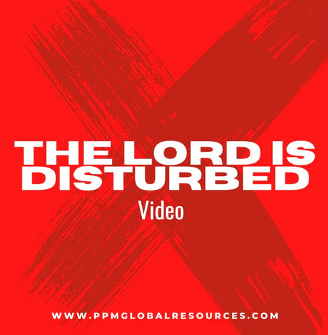 The Lord is Disturbed (VIDEO)