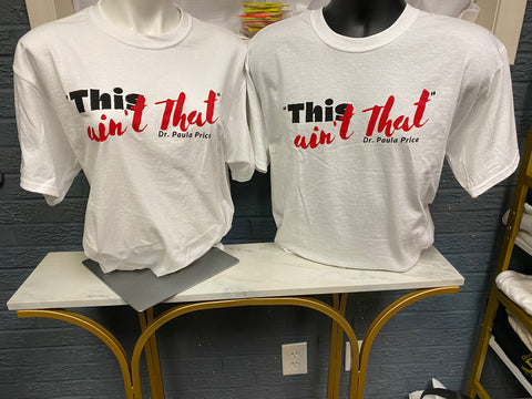 This Ain’t That T-Shirt
