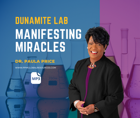 Dunamite Lab: Manifesting Miracles