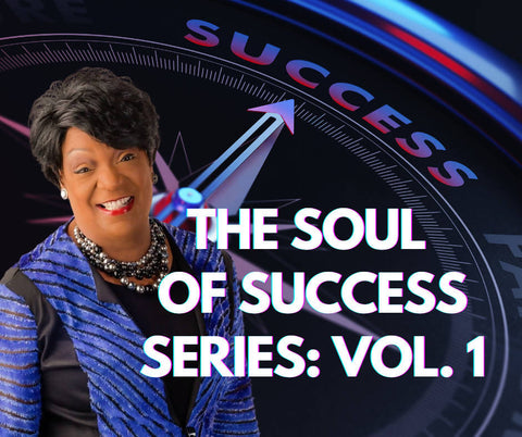 The Soul of Success Teachings: Volume 1